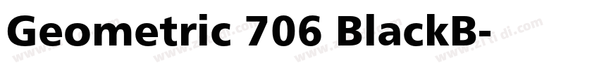 Geometric 706 BlackB字体转换 Geometric 706 BlackB字体转换